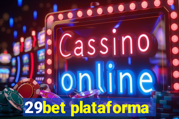 29bet plataforma